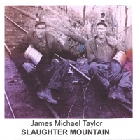 James Michael Taylor : Slaughter Mountain