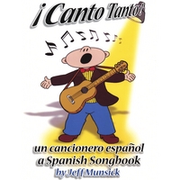 Jeff Munsick : ¡Canto Tanto!