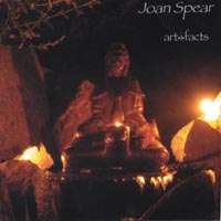 Joan Spear : Artifacts