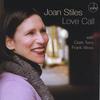 JOAN STILES: Love Call