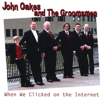 The John Oakes Band : John Oakes and The Groomsmen