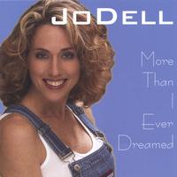 JoDell : More Than I Ever Dreamed