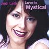 JODI LEIB: Love is Mystical (single)