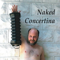 Jody Kruskal : Naked Concertina