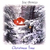 JOE ARMIJO: Christmas Time