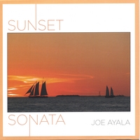 Joe Ayala : Sunset Sonata