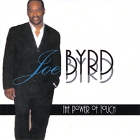 JOE BYRD: The Power of Touch