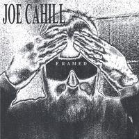 Joe Cahill : Framed