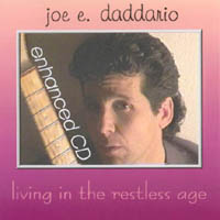 Joe E. Daddario : Living In The Restless Age
