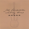 JOE FOURNIER: Whiskey Stars