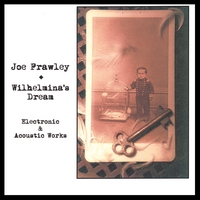 Joe Frawley : Wilhelmina's Dream