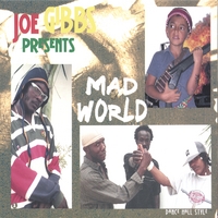 JOE GIBBS: MAD WORLD - DANCEHALL STYLE