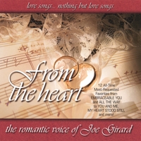 Joe Girard : From The Heart