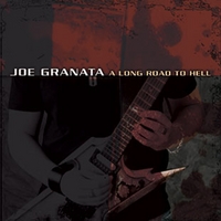 Joe Granata : A Long Road To Hell
