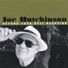 JOE HUTCHINSON: Beyond Your Best Behavior