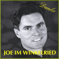 Joe Im Winkelried : Danke