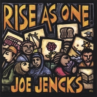 JOE JENCKS: Rise As One