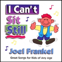 Joel Frankel : I Can't Sit Still