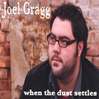 JOEL GRAGG: When the Dust Settles