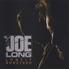 JOE LONG: Lonely Boneyard