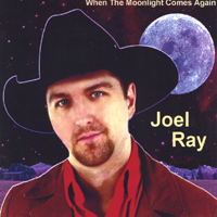 Joel Ray : When The Moonlight Comes Again