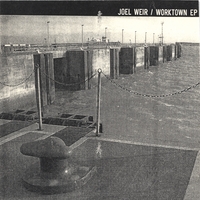Joel Weir : Worktown