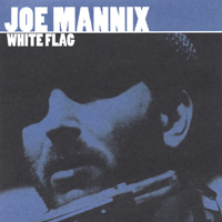 JOE MANNIX: White Flag