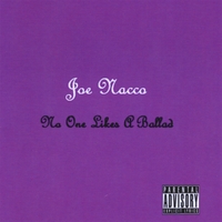 JOE NACCO: No One Likes a Ballad
