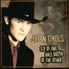 JOE NICHOLS: Six of One, Half Dozen of the Other