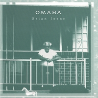Brian Joens : Omaha