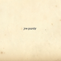Joe Purdy : Joe Purdy