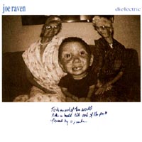 Joe Raven : Dielectric