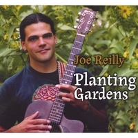 Joe Reilly : Planting Gardens