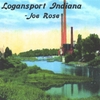 JOE ROSE: Logansport Indiana
