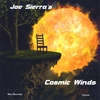 JOE SIERRA: Cosmic Winds