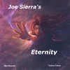 JOE SIERRA: Eternity