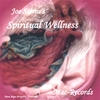 JOE SIERRA: Spiritual Wellness