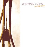 Joe Stark & The Law : Guillotine