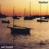 JOE TRAVERS: Harbor