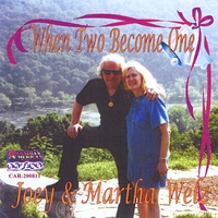 Joey & Martha Welz : When Two Become One