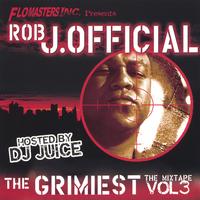 J Official : The Grimiest Vol.3