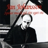 JAN JOHANSSON: Spelar Musik På Sitt Eget Vis