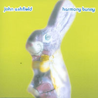 JOHN ASHFIELD: Harmony Bunny