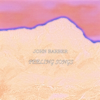 John Barber : Feeling Songs