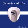 JOHN CANJAR: Chamber Music