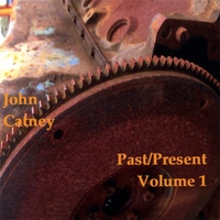 John Catney : Past/Present Volume 1