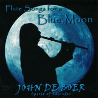 John De Boer : Flute Songs For A Blue Moon