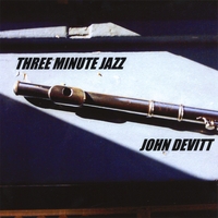 John Devitt : THREE MINUTE JAZZ