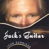 JOHN DUNNIGAN: Jacks Guitar