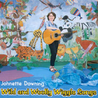 Johnette Downing : Wild And Woolly Wiggle Songs